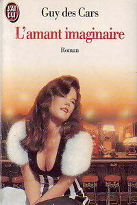 Livrenpoche : L'amant imaginaire - Guy Des Cars - Livre