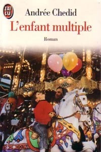 Livrenpoche : L'enfant multiple - Andrée Chedid - Livre