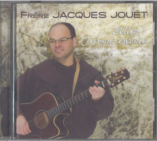 Livrenpoche : Frère Jacques Jouët - Allez! Je Vous Envoie - Frère Jacques Jouët - CD