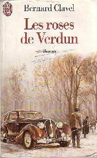 Livrenpoche : Les roses de Verdun - Bernard Clavel - Livre