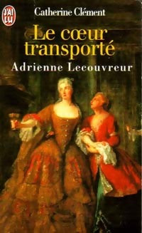 Livrenpoche : Le coeur transporté - Catherine Clément - Livre