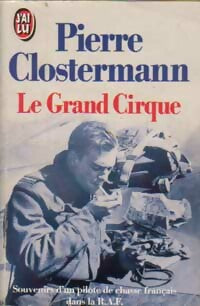 Livrenpoche : Le grand cirque - Pierre Clostermann - Livre