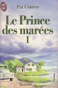 Livrenpoche : Le prince des marées Tome I - Pat Conroy - Livre
