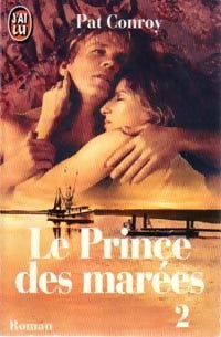 Livrenpoche : Le prince des marées Tome II - Pat Conroy - Livre