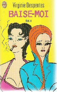 Livrenpoche : Baise-moi - Virginie Despentes - Livre