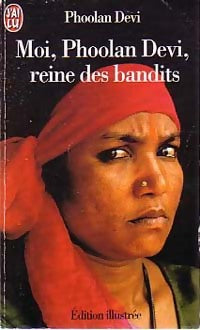 Livrenpoche : Moi, Phoolan Devi, reine des bandits - Phoolan Devi - Livre