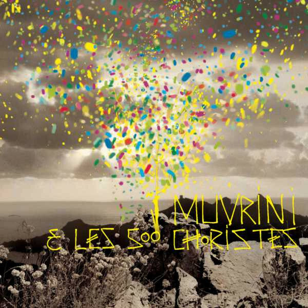 Livrenpoche : I Muvrini - I Muvrini Et Les 500 Choristes - I Muvrini - CD