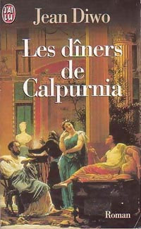 Les dîners de Calpurnia - Jean Diwo -  J'ai Lu - Livre