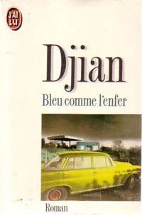 Livrenpoche : Bleu comme l'enfer - Philippe Djian - Livre