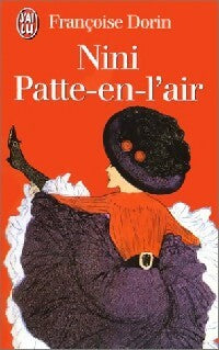 Nini Patte-en-l'air - Françoise Dorin -  J'ai Lu - Livre