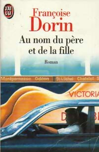 Livrenpoche : Au nom du père et de la fille - Françoise Dorin - Livre