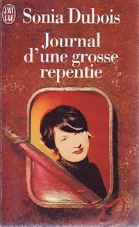 Livrenpoche : Journal d'une grosse repentie - Sonia Dubois - Livre