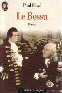 Livrenpoche : Le Bossu - Paul Féval - Livre