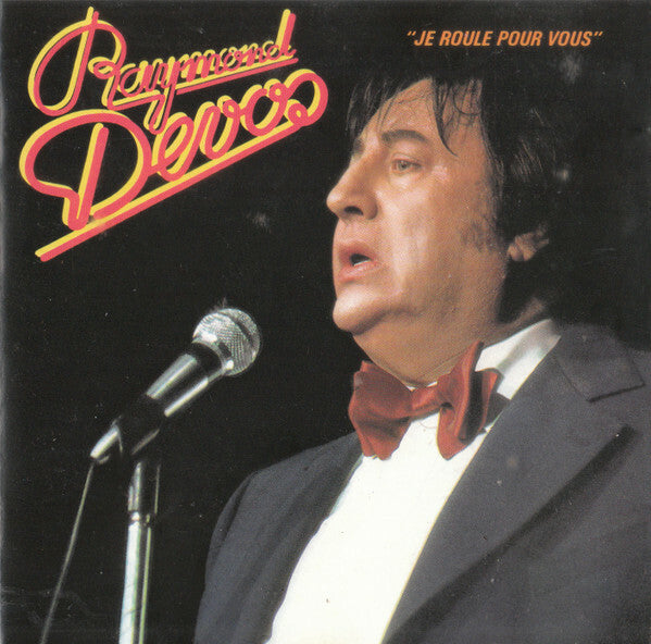 Livrenpoche : Raymond Devos - Je Roule Pour Vous - Raymond Devos - CD
