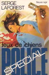 Livrenpoche : Jeux de chiens - Serge Laforest - Livre