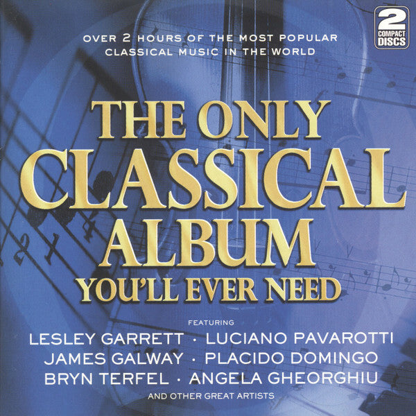 Livrenpoche : Collectif - The Only Classical Album You'll Ever Need - Collectif - CD
