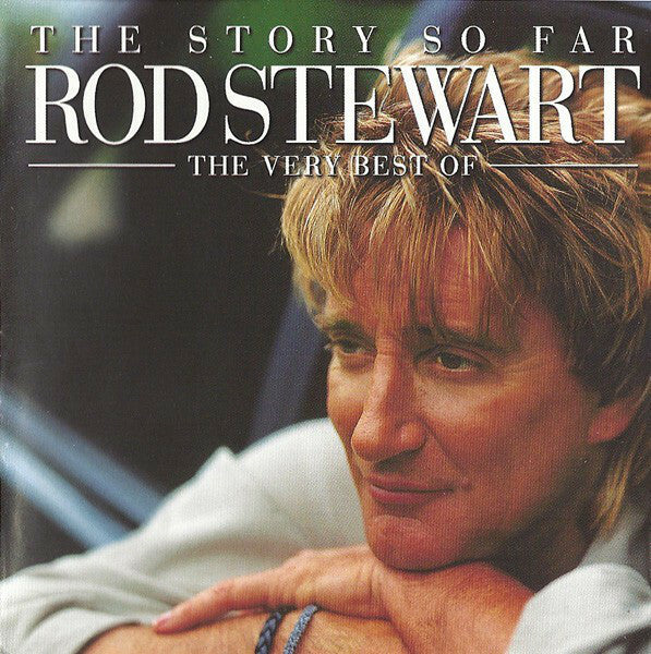 Livrenpoche : Rod Stewart - The Story So Far: The Very Best Of Rod Stewart - Rod Stewart - CD