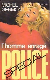 Livrenpoche : L'homme enragé - Michel Germont - Livre