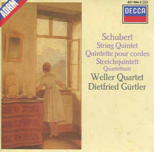 Livrenpoche : Schubert* - Weller Quartet*, Dietfried Gürtler - String Quintet = Quintette Pour Cordes = Streichquintett - Quartettsatz - Schubert - CD