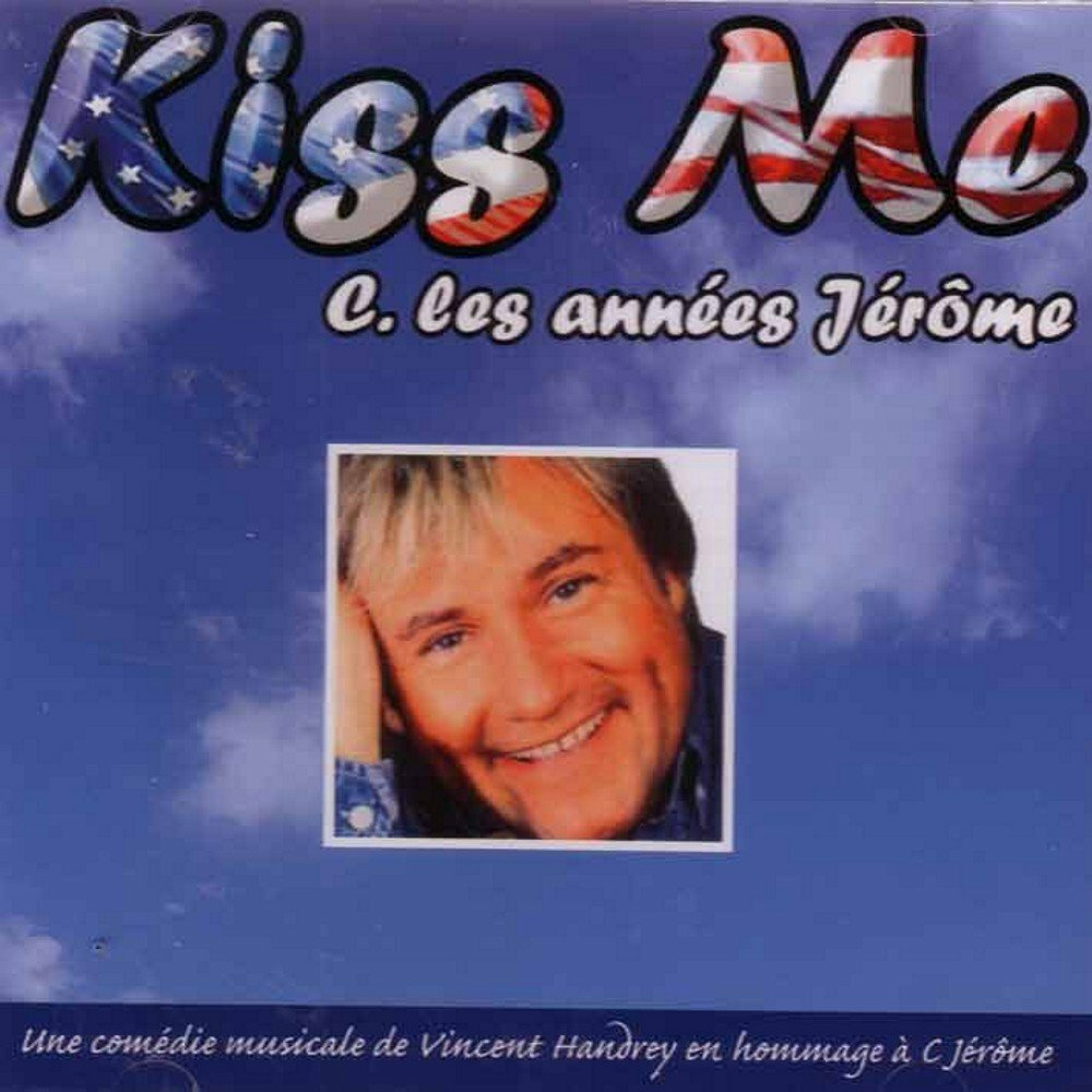 Livrenpoche : Kiss me - Vincent Handrey, Charles Cattaert - CD