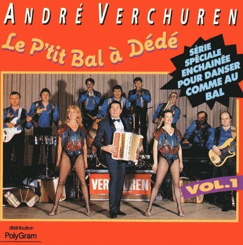 Livrenpoche : Le P'Tit Bal A Dede - André Verchuren - CD