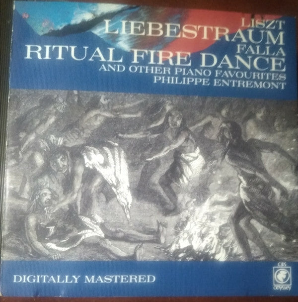 Livrenpoche : Philippe Entremont, Liszt*, Falla* - Liebestraum, Ritual Fire Dance And Other Piano Favourites - liszt, Philippe Entremont, Falla - CD
