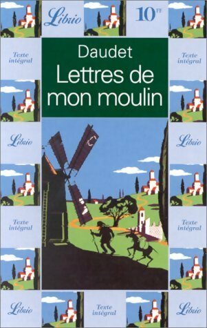 Livrenpoche : Lettres de mon moulin - Alphonse Daudet - Livre