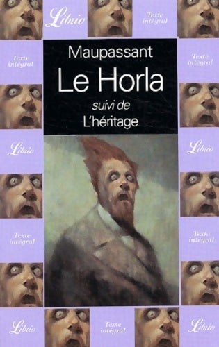 Livrenpoche : Le Horla suivi de L'héritage - Guy De Maupassant - Livre