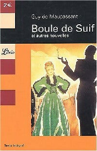 Livrenpoche : Boule de suif - Guy De Maupassant - Livre