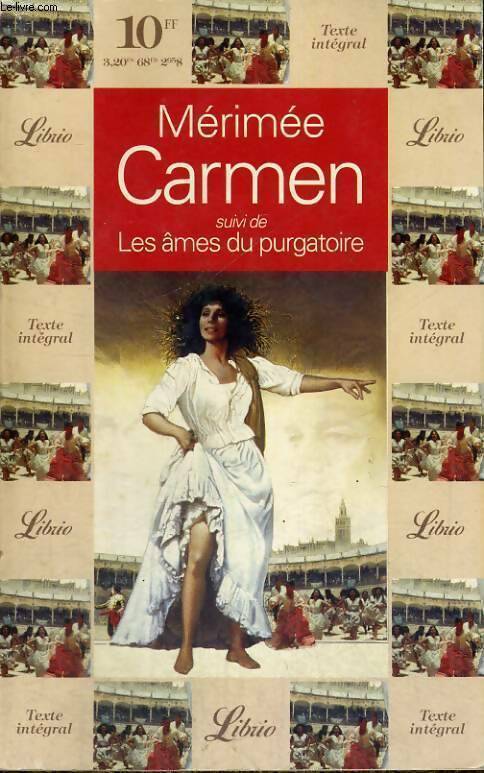 Livrenpoche : Carmen / Les âmes du purgatoire - Prosper Mérimée - Livre