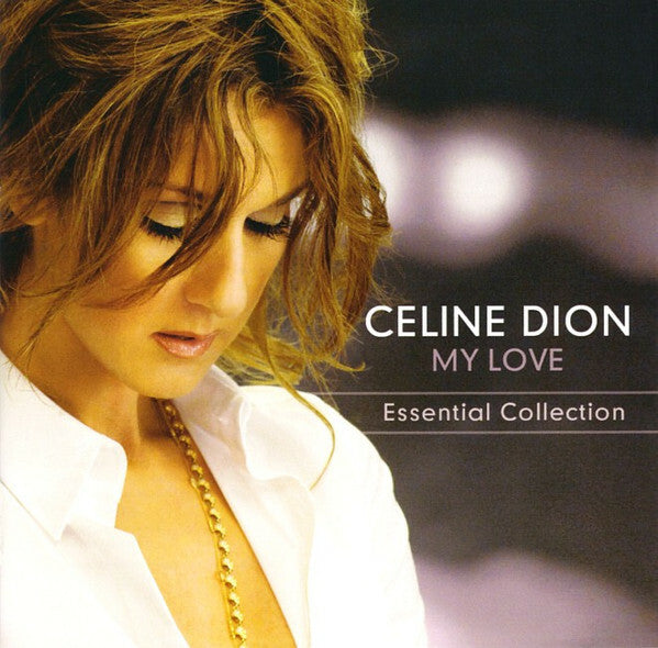 Livrenpoche : Celine Dion* - My Love (Essential Collection) - Céline Dion - CD