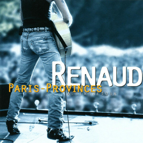 Livrenpoche : Renaud - Paris - Provinces Aller / Retour - Renaud - CD
