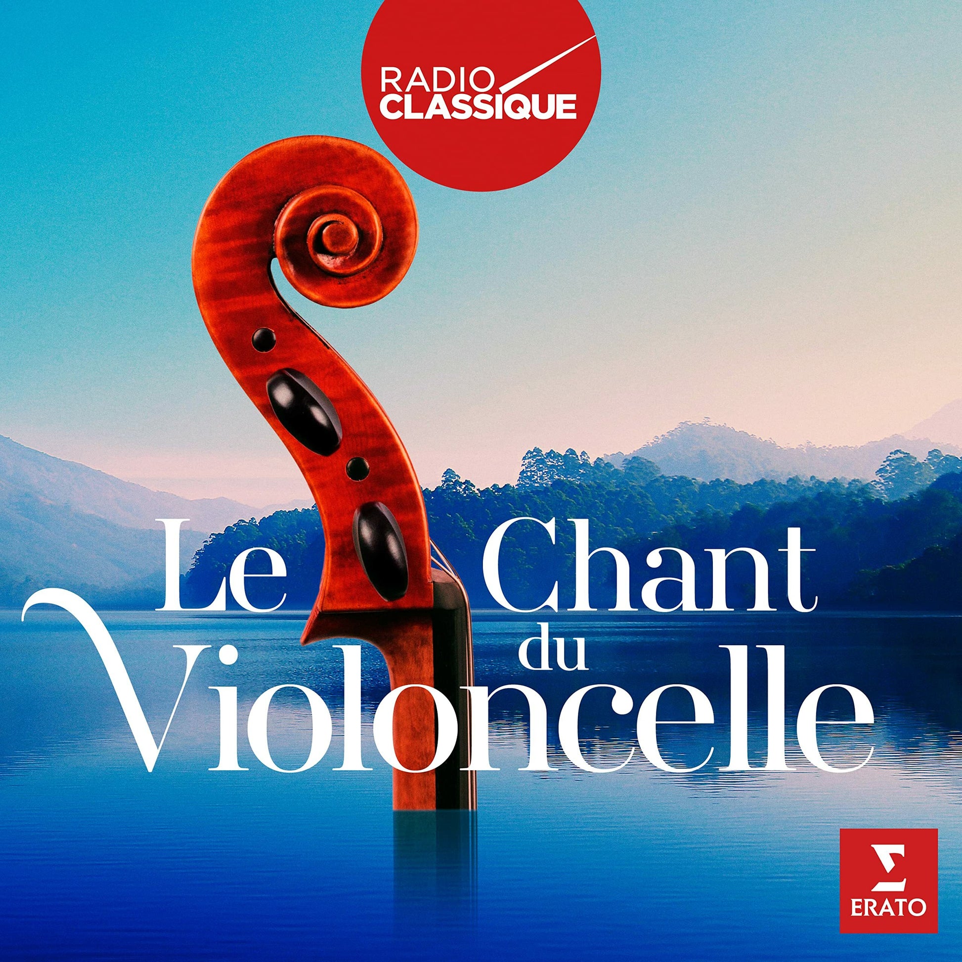 Livrenpoche : Le Chant du Violoncelle (Radio Classique) - Multi-Artistes - CD