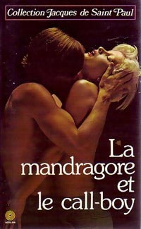 La mandragore et le call-boy - Pierre Carouges - Livre
