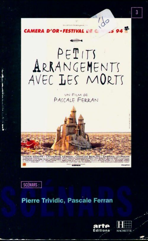 Livrenpoche : Petits arrangements avec les morts - Pascale Ferran, Pierre Trividic - Livre