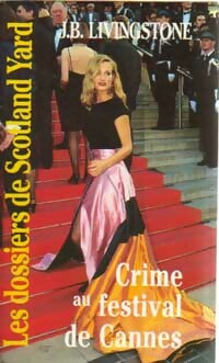 Livrenpoche : Crime au festival de Cannes - J.B. Livingstone - Livre