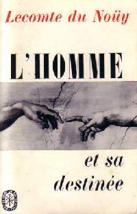 Livrenpoche : L'homme et sa destinée - Pierre Lecomte du Nouÿ - Livre