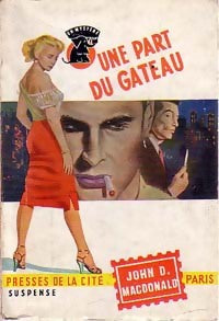 Livrenpoche : Une part du gâteau - John-Ross MacDonald - Livre
