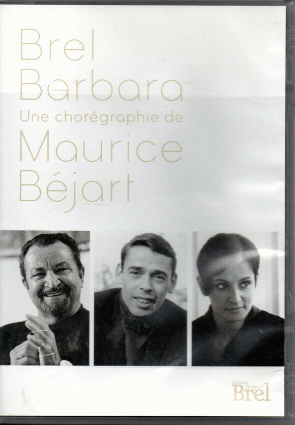Livrenpoche : Jacques Brel, Barbara, Maurice Béjart - Brel Barbara, une chorégraphie de Maurice Béjart - Jacques Brel, Barbara, Maurice Béjart - DVD