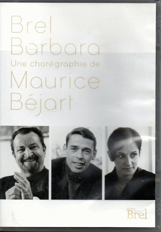 Livrenpoche : Jacques Brel, Barbara, Maurice Béjart - Brel Barbara, une chorégraphie de Maurice Béjart - Jacques Brel, Barbara, Maurice Béjart - DVD