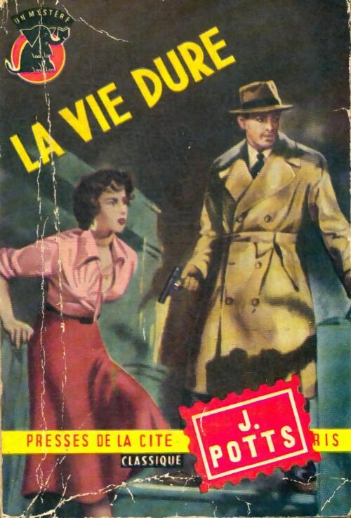 Livrenpoche : La vie dure - Jean Potts - Livre
