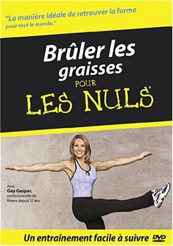 Livrenpoche : Brûler les graisses pour les nuls - XXX - DVD