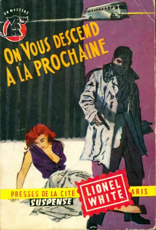 Livrenpoche : On vous descend à la prochaine - Lionel White - Livre