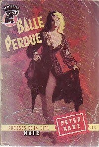 Livrenpoche : Balle perdue - Peter Rabe - Livre