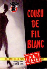 Livrenpoche : Cousu de fil blanc - A.A. Fair - Livre