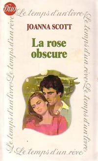 Livrenpoche : La rose obscure - Joanna Scott - Livre