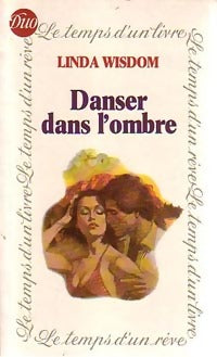 Livrenpoche : Danser dans l'ombre - Linda Wisdom - Livre