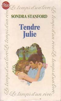 Livrenpoche : Tendre Julie - Sondra Stanford - Livre