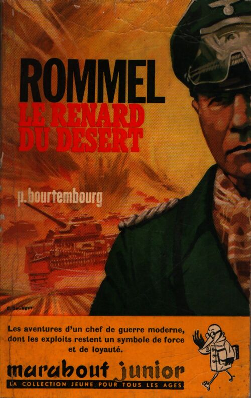 Rommel, le renard du désert - Pierre Bourtembourg - Livre