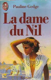 La dame du Nil - Pauline Gedge -  J'ai Lu - Livre